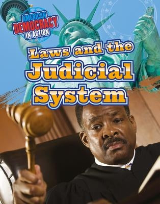 Laws and the Judicial System by Small, Cathleen