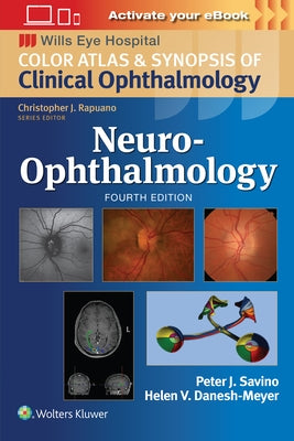 Neuro-Ophthalmology: Print + eBook with Multimedia by Savino, Peter J.