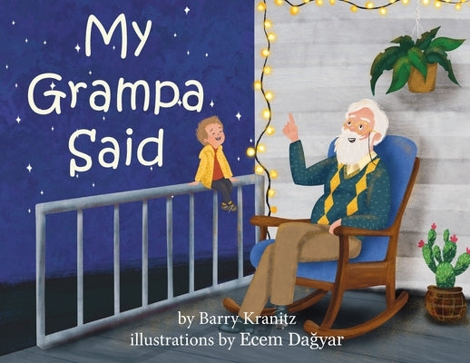 My Grampa Said by Kranitz, Barry