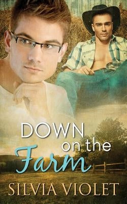 Down on the Farm by Violet, Silvia