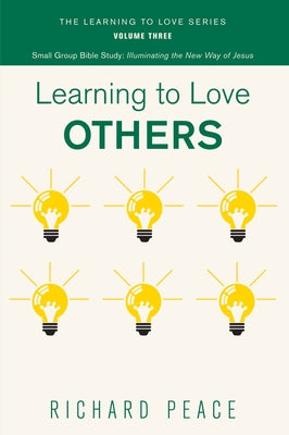 Learning to Love Others by Peace, Richard