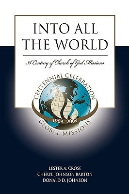 Into All the World by Crose, Lester A.