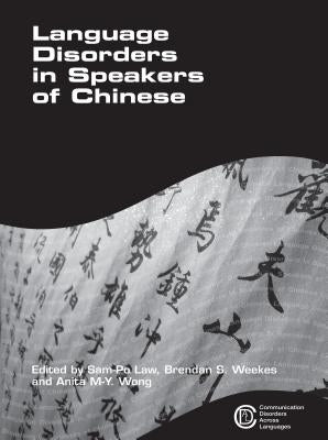 Language Disorders in Speakers of Chinese by Law, Sam-Po