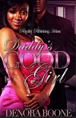 Daddy's Good Girl by Boone, Denora