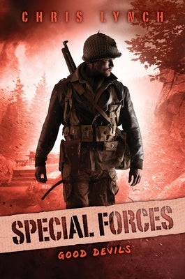 Good Devils (Special Forces, Book 3): Volume 3 by Lynch, Chris