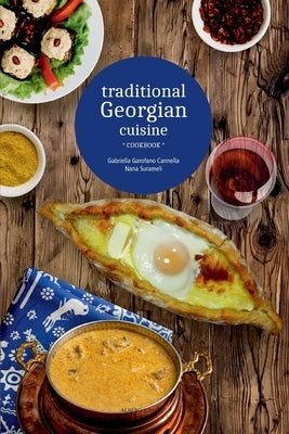 Traditional Georgian cuisine: cookbook by Surameli, Nana