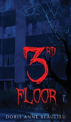 Third Floor by Anne Beaulieu, Doris
