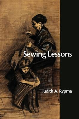 Sewing Lessons by Kistner, Diane
