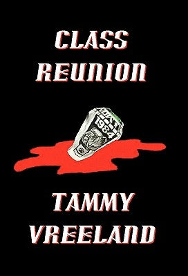 Class Reunion by Vreeland, Tammy