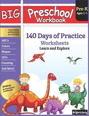 Big Preschool Workbook: Ages 2-5, 140+ Worksheets of PreK Learning Activities, Fun Homeschool Curriculum, Help Pre K Kids Math, Counting, Alph by Hub, Gogo