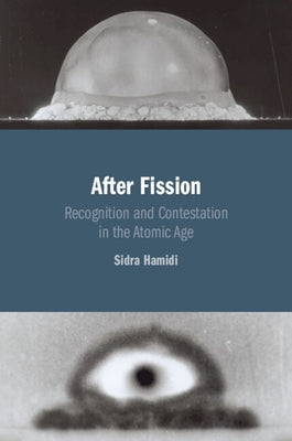 After Fission by Hamidi, Sidra