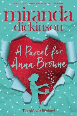 A Parcel for Anna Browne by Dickinson, Miranda