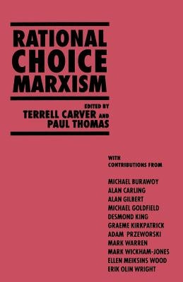 Rational Choice Marxism by Carver, T.