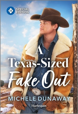 A Texas-Sized Fake Out by Dunaway, Michele