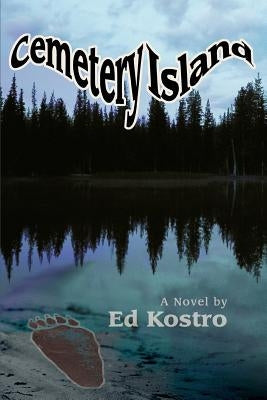 Cemetery Island by Kostro, Ed