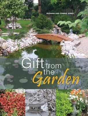 Gift from the Garden by Jones, Richard Merrick