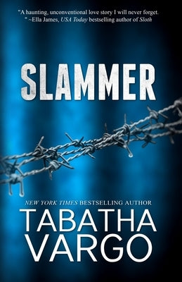 Slammer by Vargo, Tabatha