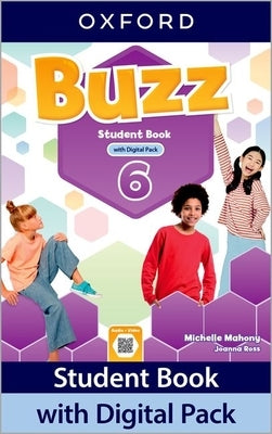 Buzz 6 Students Book with Digital Pack by Oxford University Press
