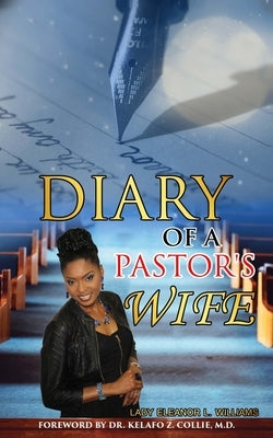 Diary of a Pastor's Wife by Williams, Eleanor