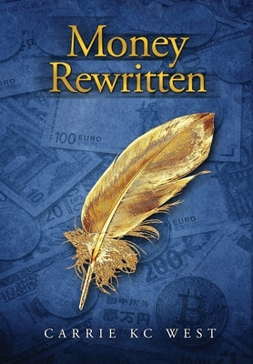 Money Rewritten by West, Carrie