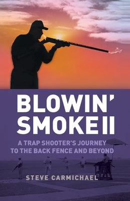Blowin' Smoke II by Carmichael, Steve