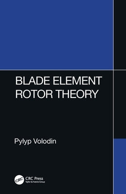 Blade Element Rotor Theory by Volodin, Pylyp