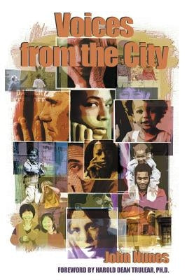 Voices from the City by Nunes, John