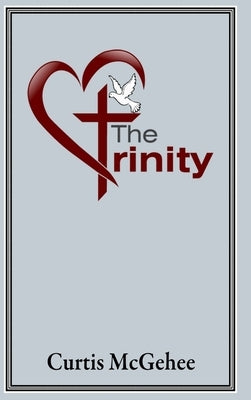 The Trinity by McGehee, Curtis