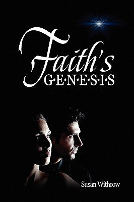Faith's Genesis by Withrow, Susan