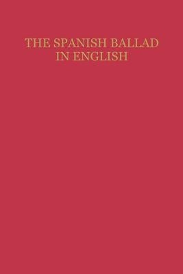 The Spanish Ballad in English by Bryant, Shasta M.