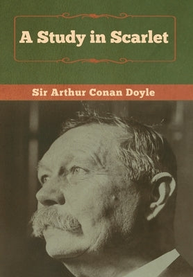 A Study in Scarlet by Doyle, Arthur Conan