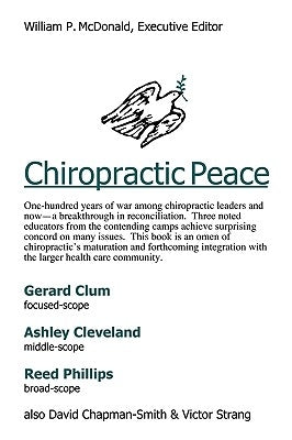 Chiropractic Peace by McDonald, William P.