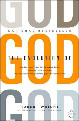 The Evolution of God by Wright, Robert