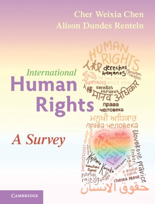 International Human Rights: A Survey by Chen, Cher Weixia