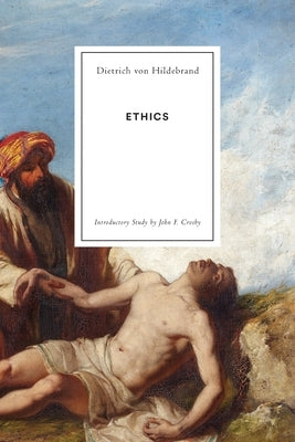 Ethics by Von Hildebrand, Dietrich
