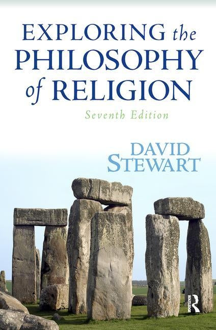 Exploring the Philosophy of Religion by Stewart, David