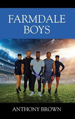 Farmdale Boys by Brown, Anthony