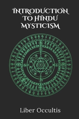 Introduction to Hindu Mysticism by Occultis, Liber
