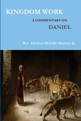 Kingdom Work by Munson, Herbert Melville, Jr.