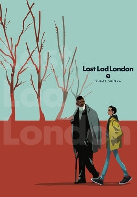 Lost Lad London, Vol. 2 by Shinya, Shima