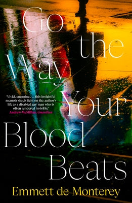Go the Way Your Blood Beats by Monterey, Emmett de