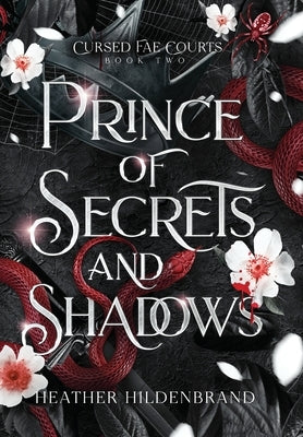 Prince of Secrets and Shadows by Hildenbrand, Heather