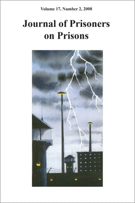 Journal of Prisoners on Prisons V17 #2 by Larsen, Mike