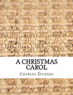 A Christmas Carol by Charles Dickens