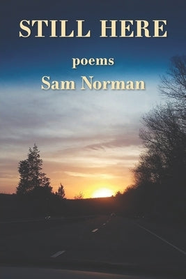 Still Here by Norman, Sam