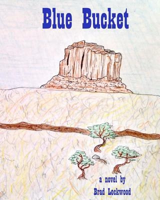 Blue Bucket by Lockwood, Brad