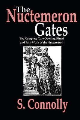 The Nuctemeron Gates by Connolly, S.