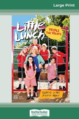 Triple the Treats: Little Lunch Series (16pt Large Edition) by Katz, Danny