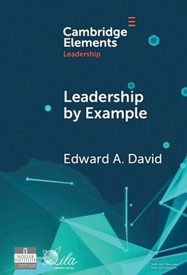 Leadership by Example by David, Edward A.