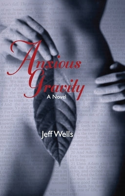 Anxious Gravity by Wells, Jeff
